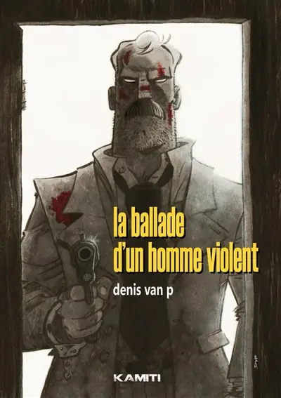 La ballade d'un homme violent