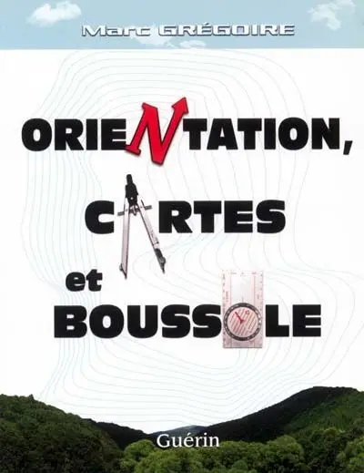 Orientation, cartes et boussole