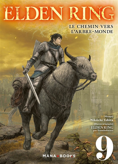 Elden ring : le chemin vers l'arbre-monde. Vol. 9