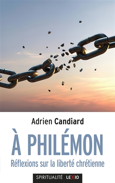 A Philémon : réflexions sur la liberté chrétienne