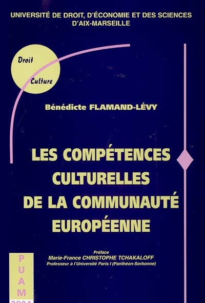 Les compétences culturelles de la Communauté européenne