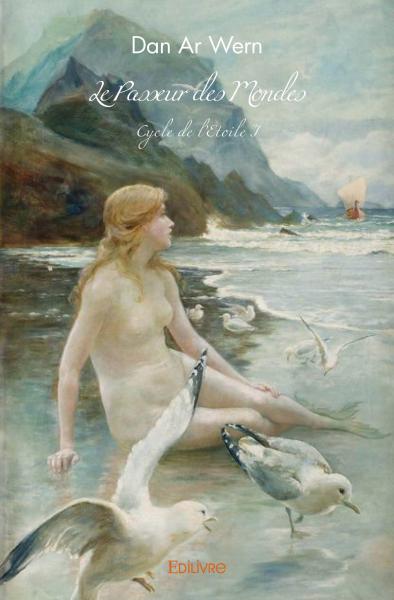 Le passeur des mondes : Cycle de l'Etoile I
