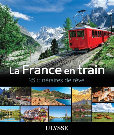 La France en train : 25...
