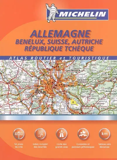 Allemagne, Benelux, Suisse, Autriche, République tchèque : atlas routier et touristique