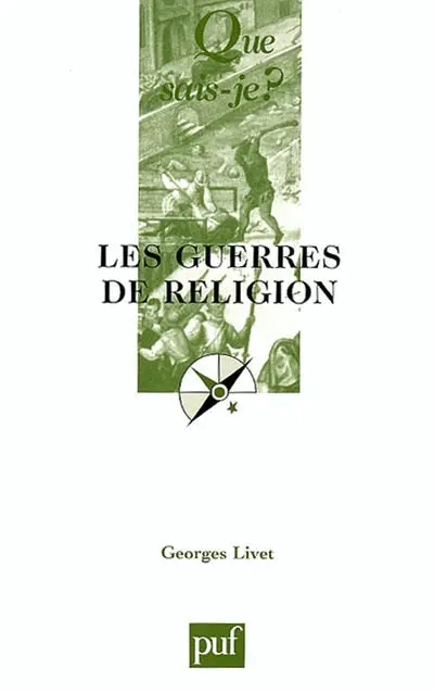 Les guerres de Religion : 1559-1598
