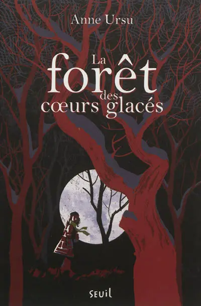 La forêt des coeurs glacés