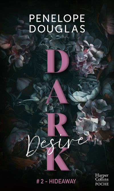 Dark desire, tome 2 : Hideway