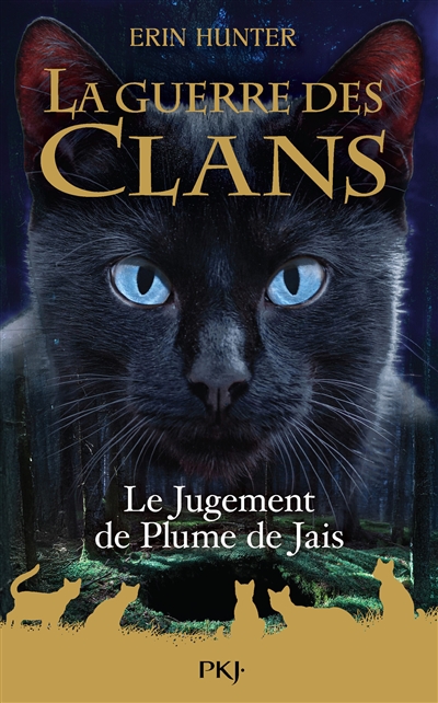 La guerre des clans. L'épreuve de Plume de Jais
