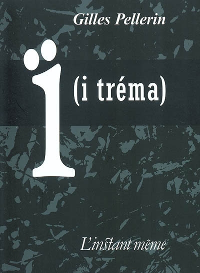 I (i tréma) : nouvelles et autres textes narratifs