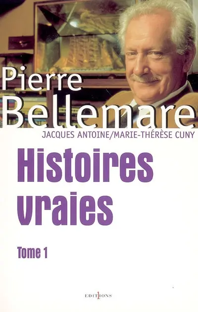 Histoires vraies. Vol. 1