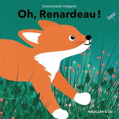 Oh, renardeau !