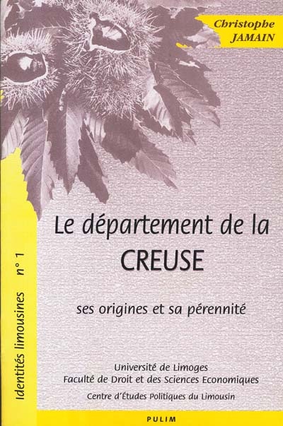 Le département de la Creuse : ses origines et sa pérennité