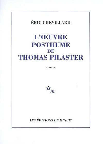 L'oeuvre posthume de Thomas Pilaster