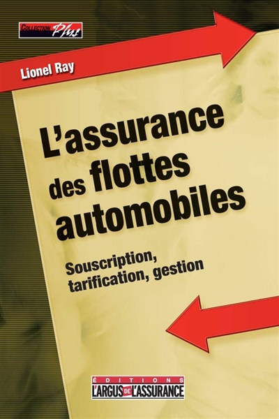 L'assurance des flottes automobiles : souscription, tarification, gestion