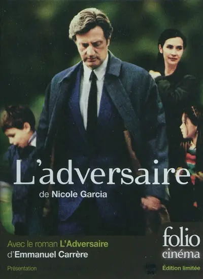 L'adversaire, de Nicole Garcia
