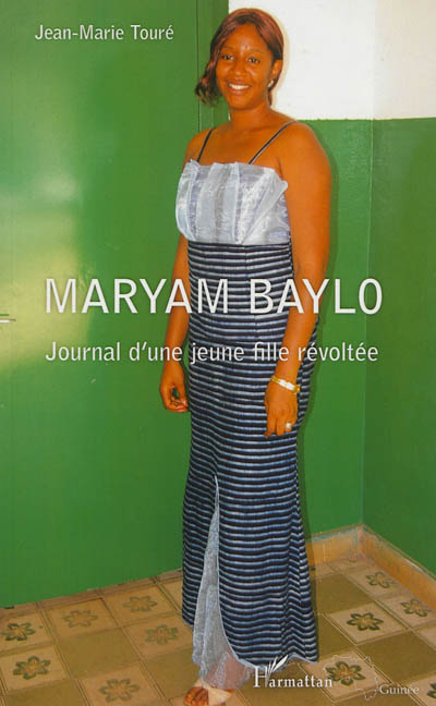 Maryam Baylo : journal d'une jeune fille révoltée