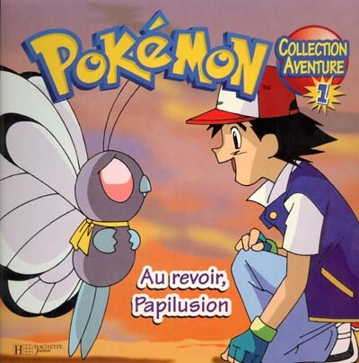 Pokemon. Au revoir papilusion