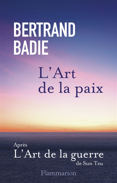 l'art de la paix : neuf vertus à honorer et autant de conditions à étabir