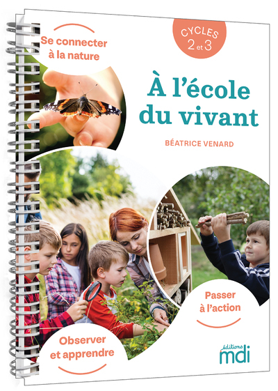 A l'école du vivant, cycles...