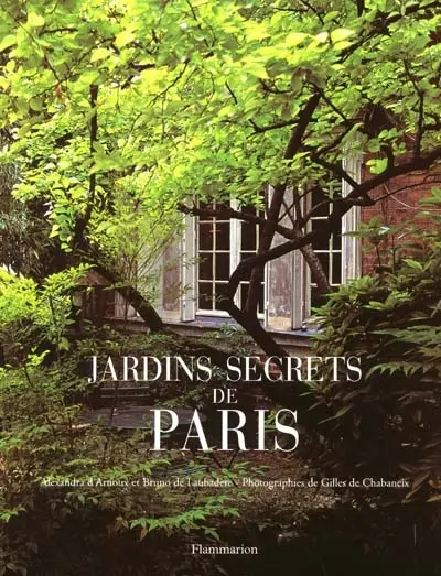 Jardins secrets de Paris