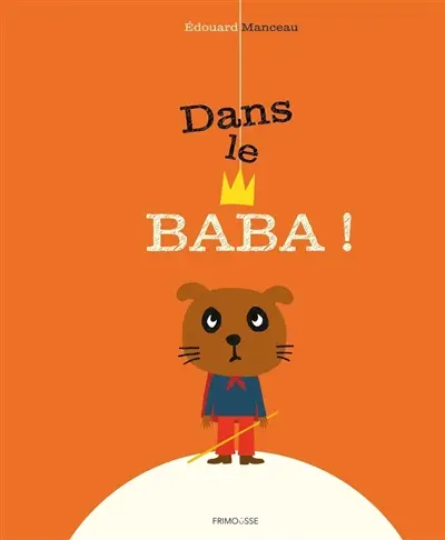 Dans le baba !
