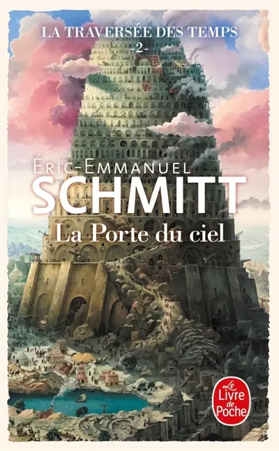 La traversée des temps. Vol. 2. La porte du ciel
