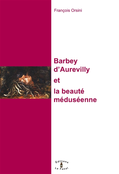 Barbey d'Aurevilly et la beauté méduséenne