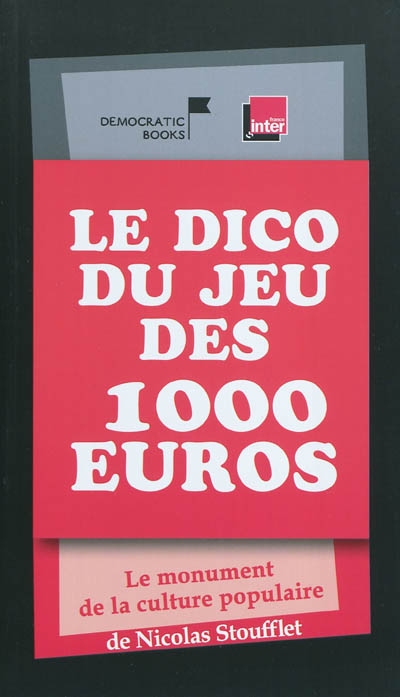 Le dico du jeu des 1000 euros