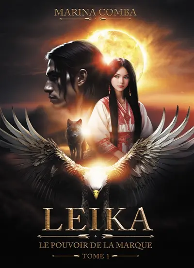 Leïka, le pouvoir de la marque : Tome 1