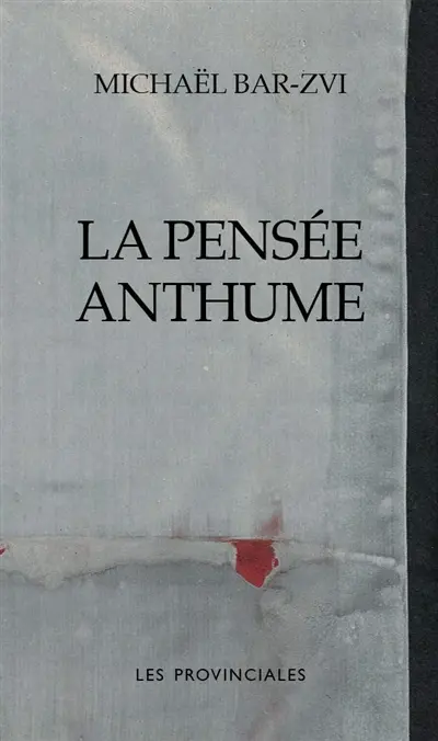 La pensée anthume