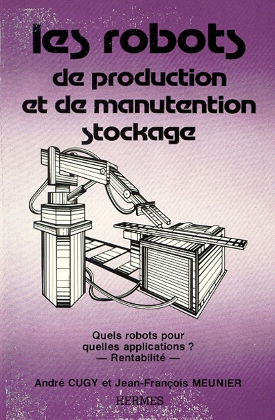 Les Robots de production et de manutention-stockage