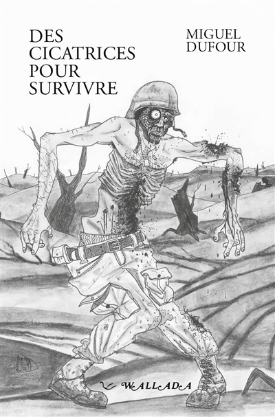 couverture du livre Des cicatrices pour survivre
