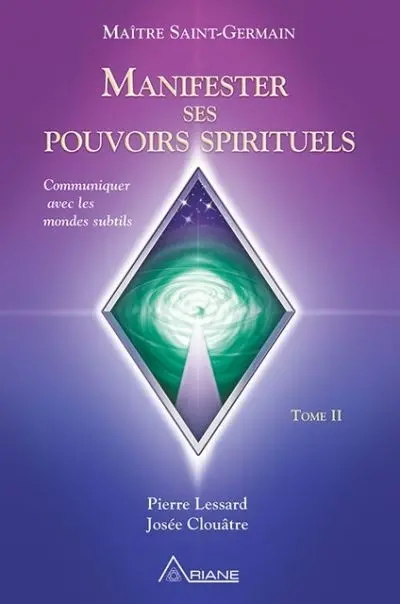 Communiquer avec les mondes subtils 2