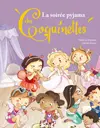 Les coquinettes. Vol. 3. La soirée pyjama des coquinettes