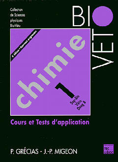 Chimie : cours et tests d'application. Vol. 1. Cours et tests d'application