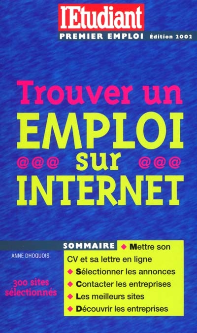 Trouver un emploi sur Internet : édition 2002