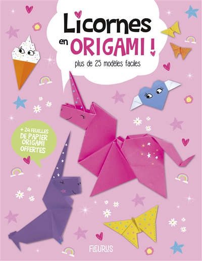 Licornes en origami : plus de 25 modèles faciles