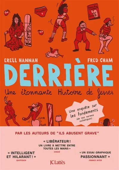 Derrière : une étonnante histoire de fesses : une enquête sur les fondements (de nos normes esthétiques)