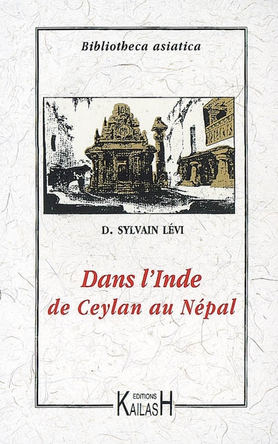 Dans l'Inde : de Ceylan au Népal