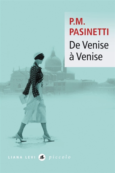De Venise à Venise : Dorsoduro
