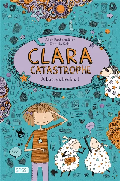 Clara catastrophe. Vol. 2. A bas les brebis !