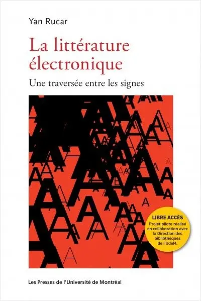 La littérature électronique : une traversée entre les signes