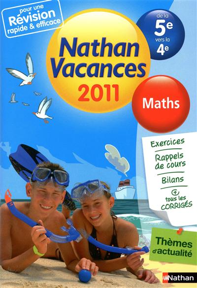 Nathan vacances 2011, de la 5e vers la 4e : maths