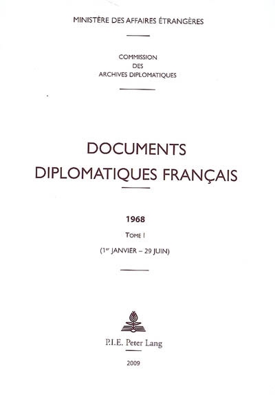 Documents diplomatiques français : 1968. Vol. 1. 1er janvier-29 juin