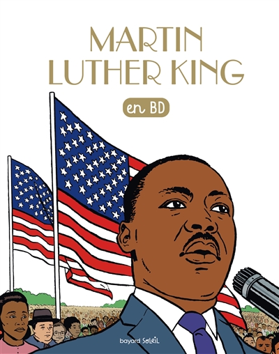 Les chercheurs de Dieu. Vol. 14. Martin Luther King : en BD