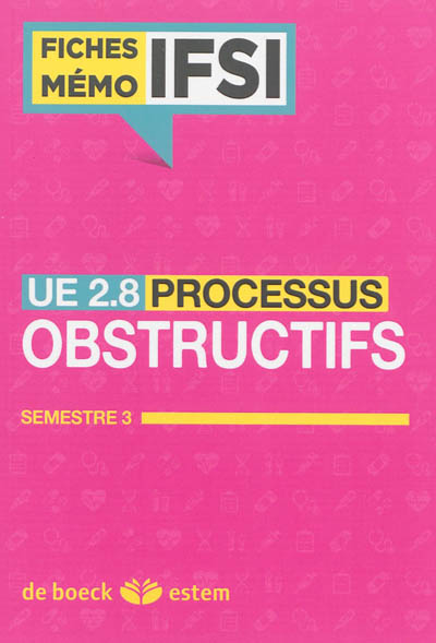 UE 2.8, les processus obstructifs : semestre 3