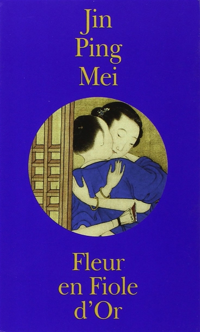 Jing Ping Mei : fleur en fiole d'or