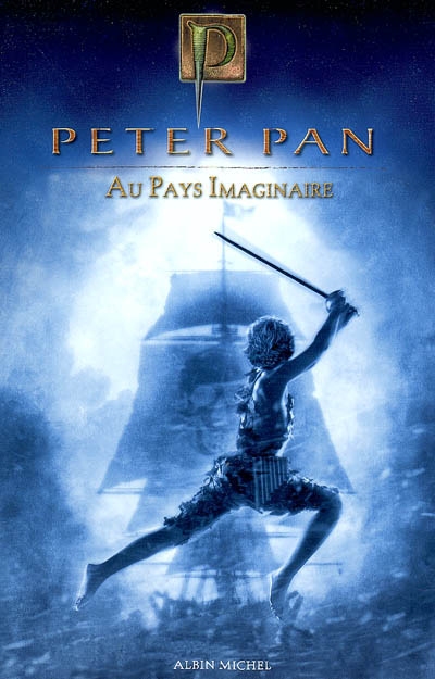 Peter Pan. Vol. 1. Au Pays imaginaire