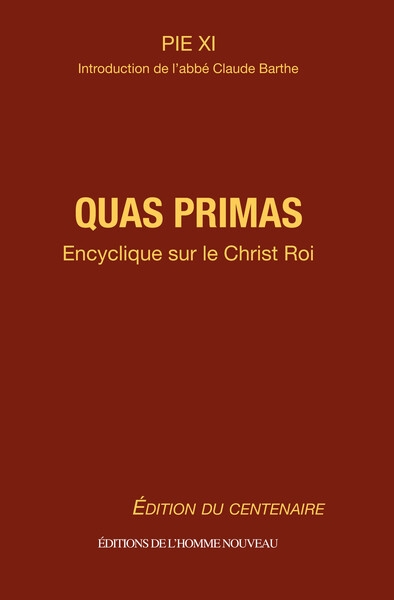 Quas primas : encyclique sur le ChristnRoi