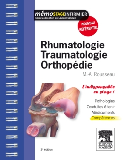 Rhumatologie-traumatologie-orthopédie : l'indispensable en stage : pathologies, conduites à tenir, médicaments, compétences